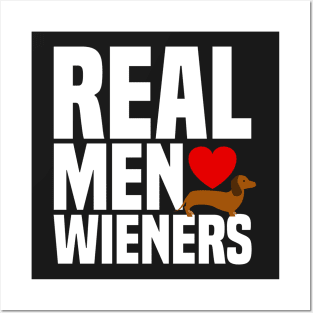 Real Men Love Wieners - Heart Dachshund Puppy Dog Posters and Art